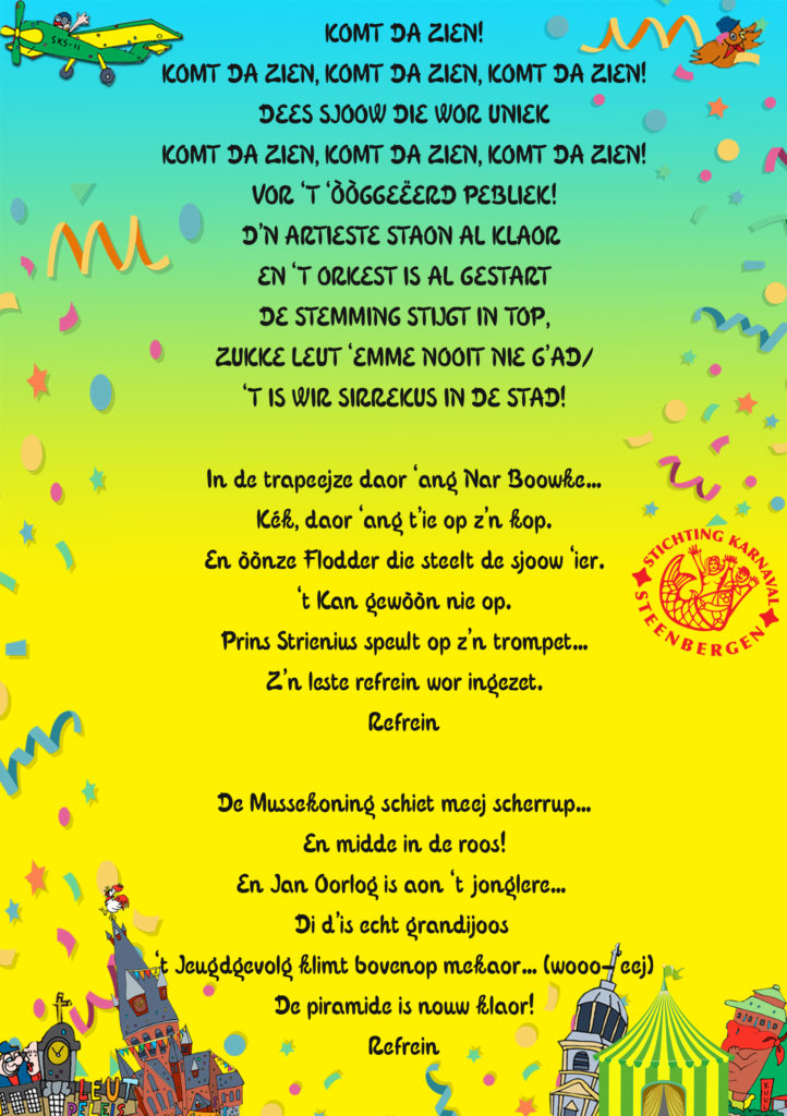 Zoek Liedje Op Tekst Tekst liedje “Komt da zien!” | Strienestad